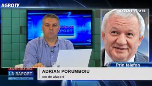 ADRIAN PORUMBOIU LANSEAZA ACUZATII SI FACE DEZVALUIRI SENZATIONALE IN EMISIUNEA "AGRICULTURA LA RAPORT" Evenimente