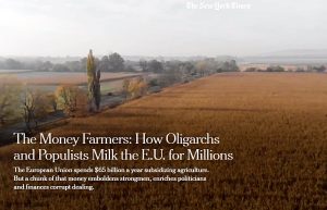 New York Times: Subventionarea agriculturii lasa loc de coruptie in Ungaria, Cehia, Bulgaria si Slovacia Stiri agricole