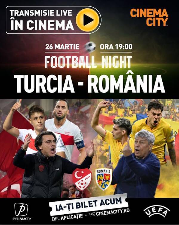 Turcia-România pe marele ecran